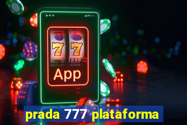 prada 777 plataforma